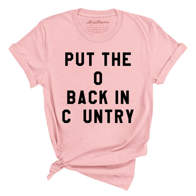 Put the O Back in Cuntry Graphic Tee - Pink