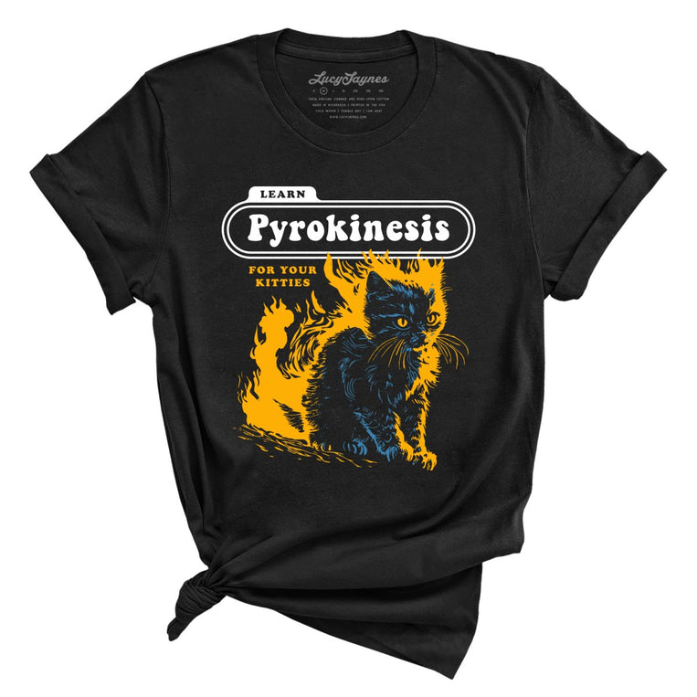 Pyrokinesis for Kitties Graphic Tee