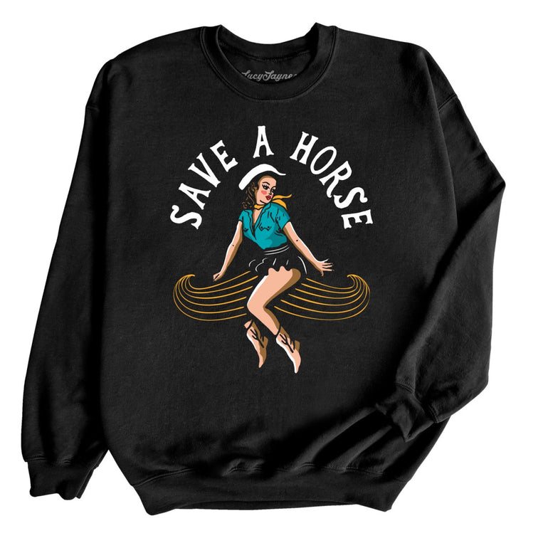 Save a Horse Graphic Sweatshirt