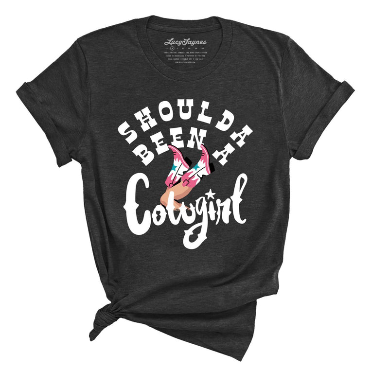 Should of Been a Cowgirl Graphic Tee - Dark Grey Heather