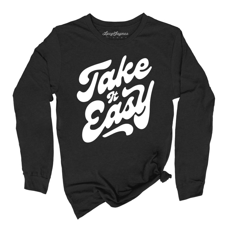 Take it Easy Graphic Long Sleeve Tee