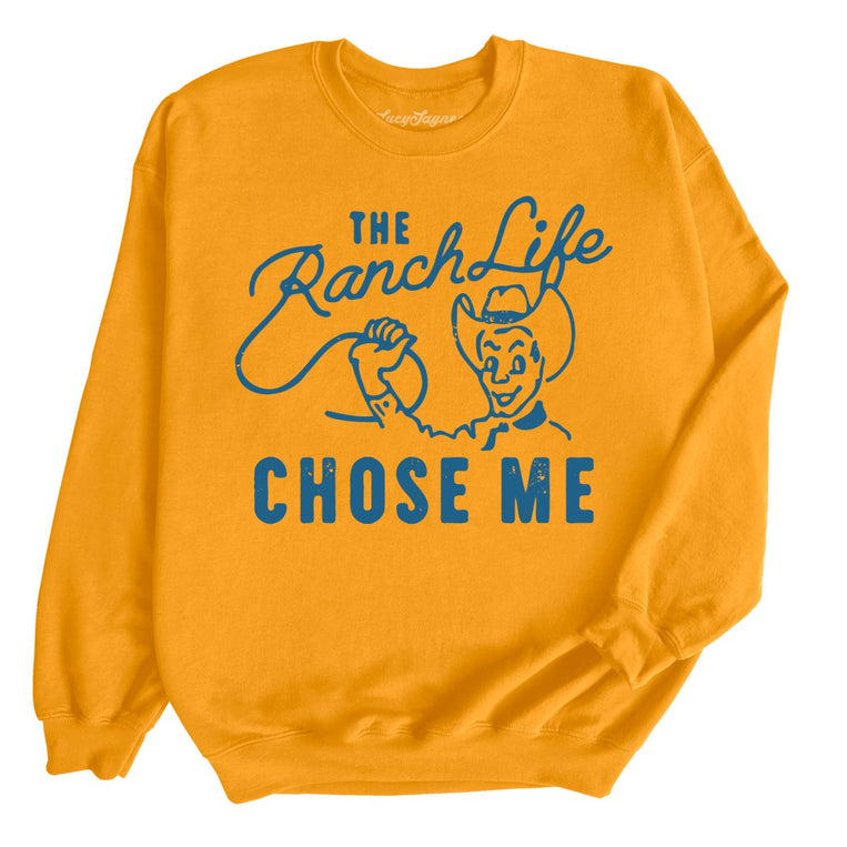 The Ranch Life Chose Me Graphic Sweatshirt