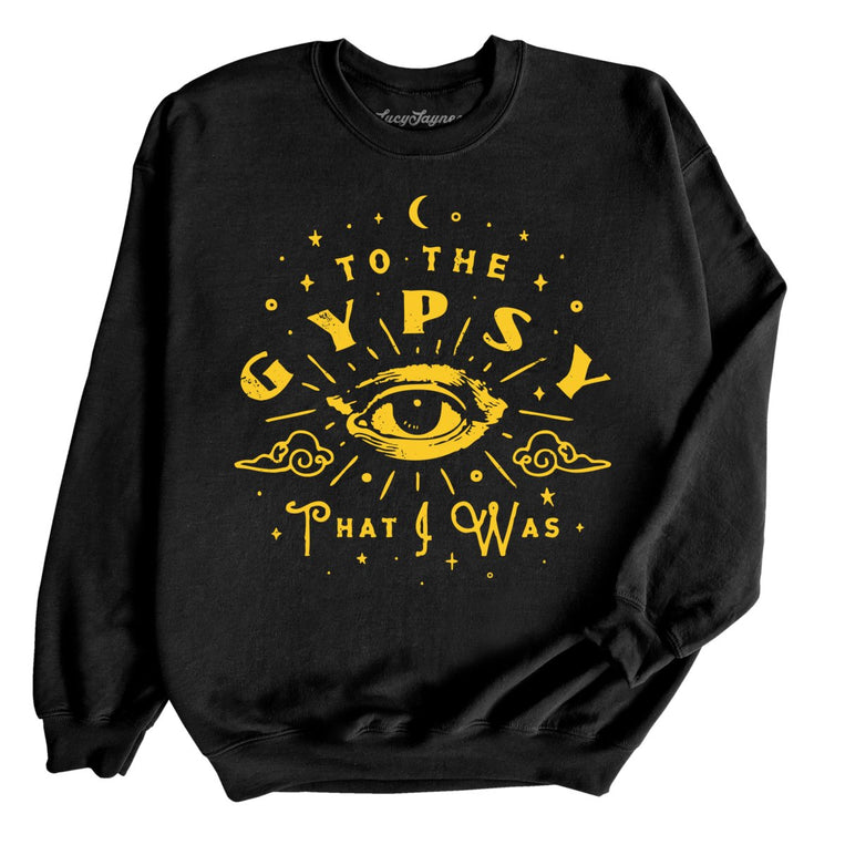 To The Gypsy That I Was Graphic Sweatshirt