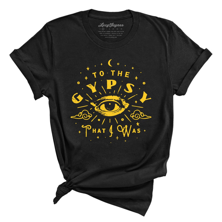 To The Gypsy That I Was Graphic Tee