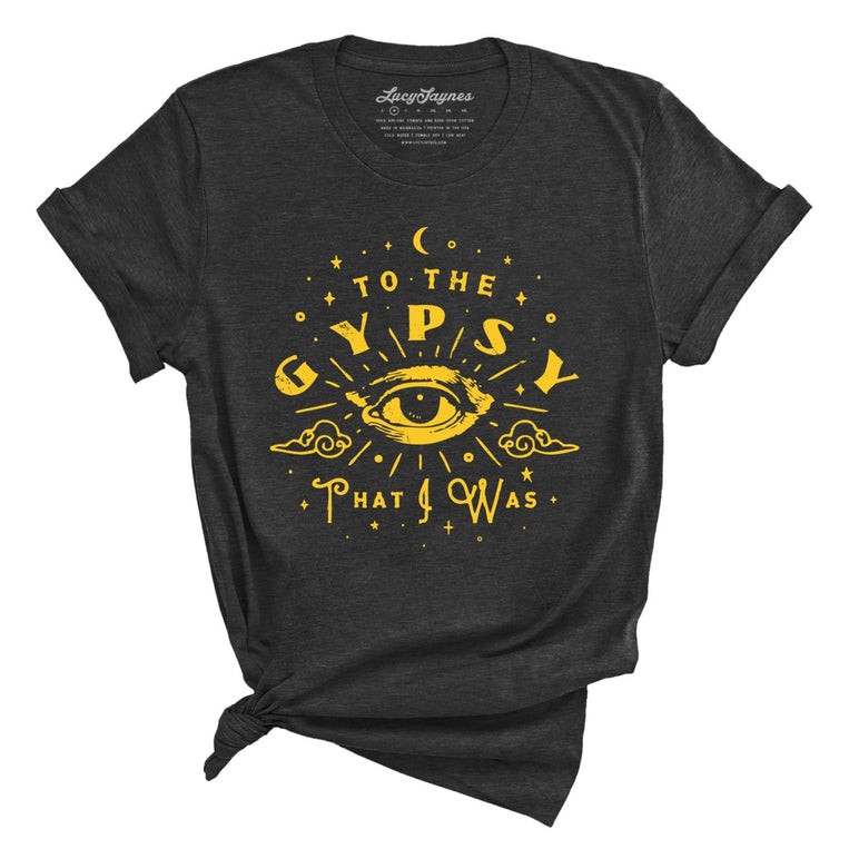 To The Gypsy That I Was Graphic Tee - Dark Grey Heather