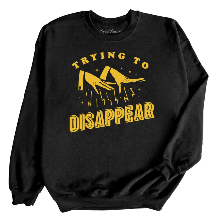Trying to Disappear Graphic Sweatshirt