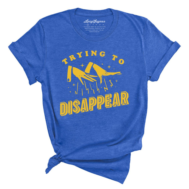 Trying to Disappear Graphic Tee - Heather True Royal
