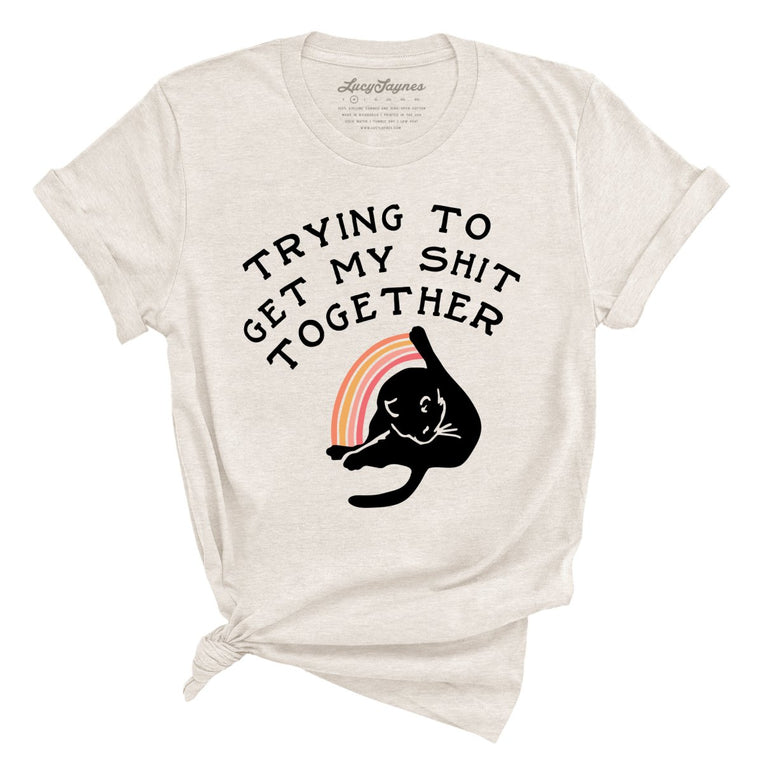 Trying To Get My Shit Together Graphic Tee - Heather Dust