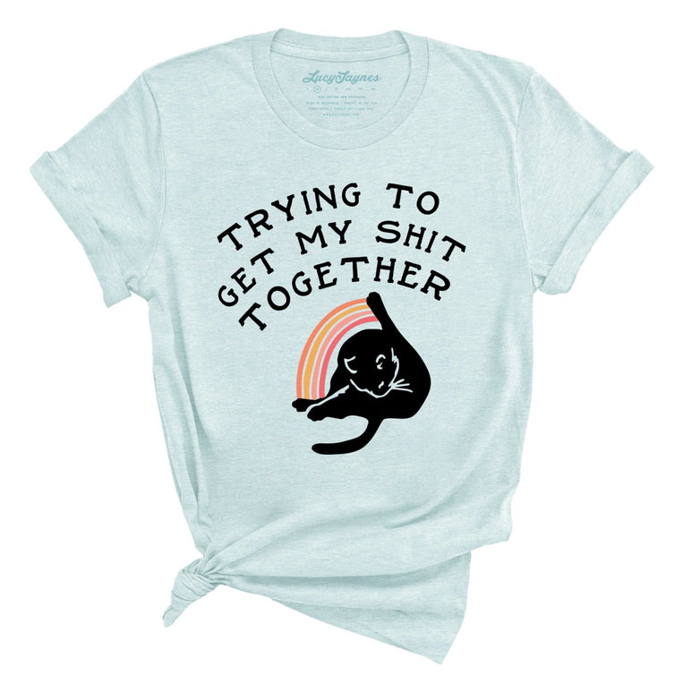 Trying To Get My Shit Together Graphic Tee - Heather Ice Blue
