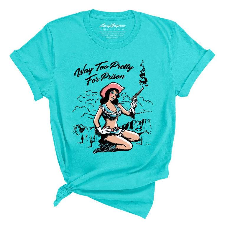 Way Too Pretty For Prison Graphic Tee - Turquoise