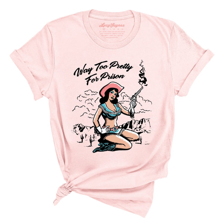 Way Too Pretty For Prison Graphic Tee