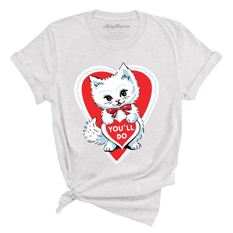 You'll Do Graphic Tee - Ash